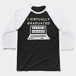 I Virtually Graduated 5th Grade Baseball T-Shirt